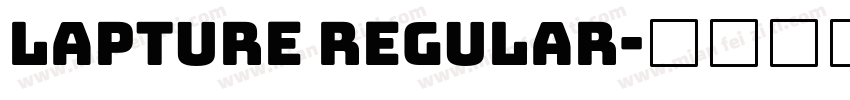 Lapture Regular字体转换